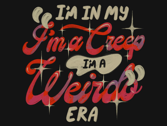 Weirdo Era