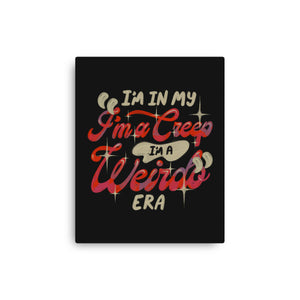Weirdo Era