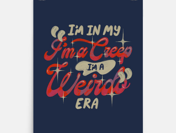 Weirdo Era
