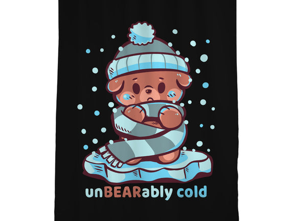 Unbearably Cold