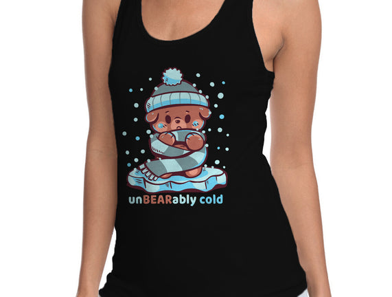 Unbearably Cold