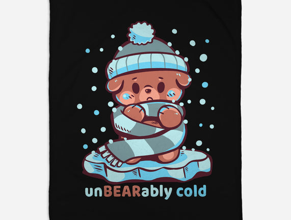 Unbearably Cold