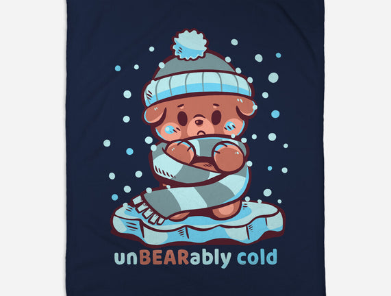 Unbearably Cold