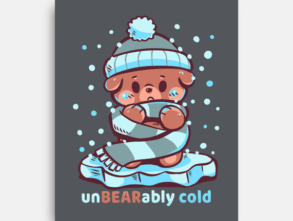 Unbearably Cold