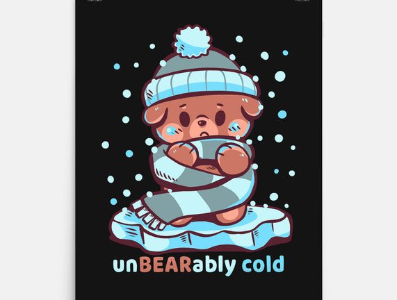 Unbearably Cold