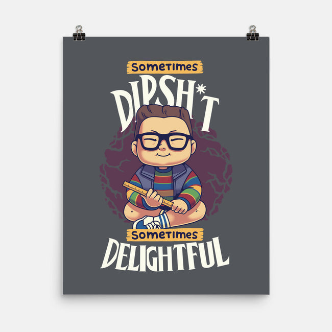 Sometimes Delightful-None-Matte-Poster-Geekydog