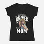 Nothing Braver-Womens-V-Neck-Tee-Geekydog