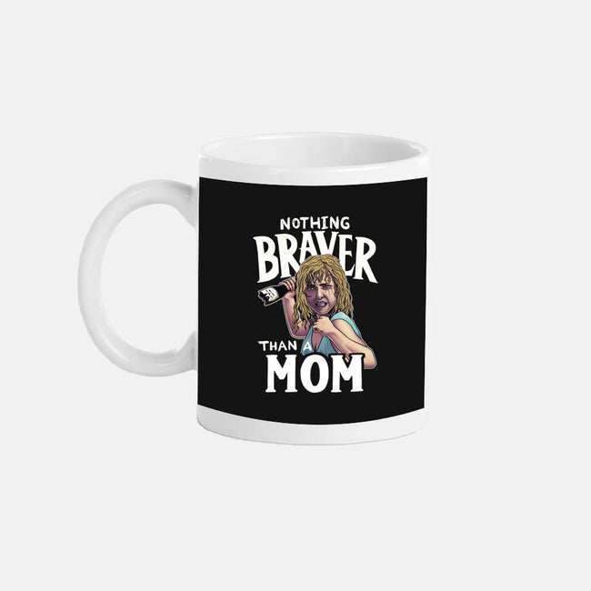 Nothing Braver-None-Mug-Drinkware-Geekydog