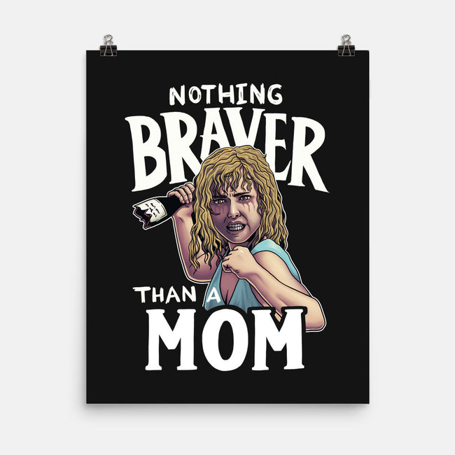 Nothing Braver-None-Matte-Poster-Geekydog