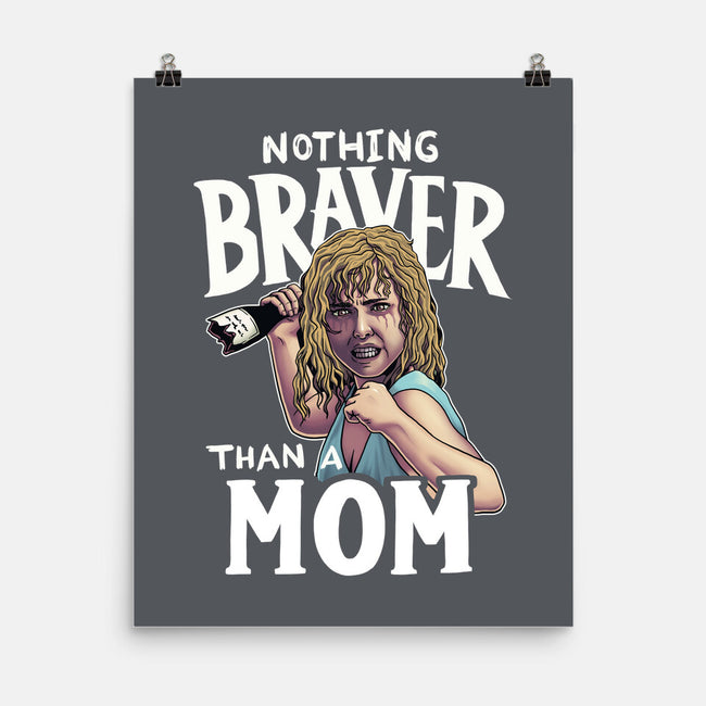 Nothing Braver-None-Matte-Poster-Geekydog