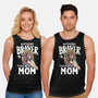 Nothing Braver-Unisex-Basic-Tank-Geekydog