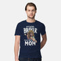 Nothing Braver-Mens-Premium-Tee-Geekydog
