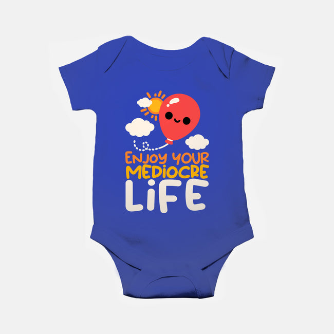 Enjoy Your Mediocre Life-Baby-Basic-Onesie-NemiMakeit