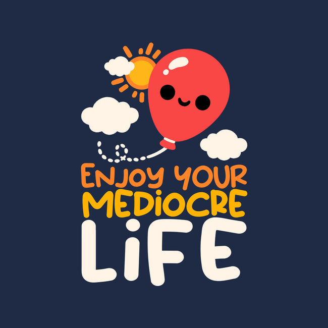 Enjoy Your Mediocre Life-None-Fleece-Blanket-NemiMakeit