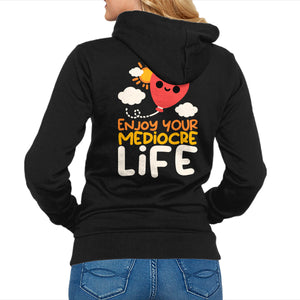 Enjoy Your Mediocre Life