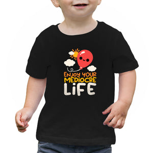 Enjoy Your Mediocre Life