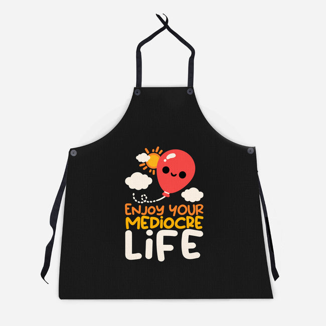Enjoy Your Mediocre Life-Unisex-Kitchen-Apron-NemiMakeit