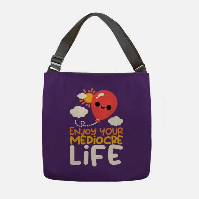 Enjoy Your Mediocre Life-None-Adjustable Tote-Bag-NemiMakeit