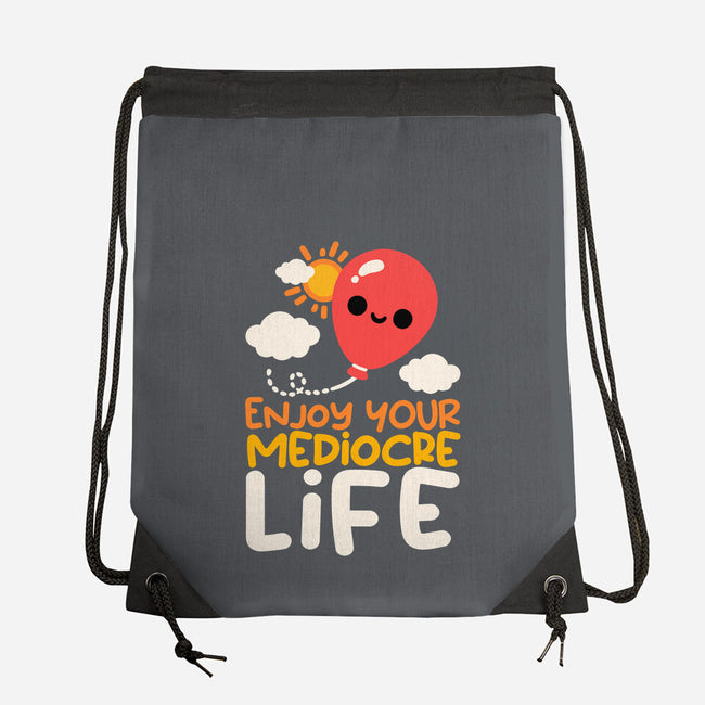 Enjoy Your Mediocre Life-None-Drawstring-Bag-NemiMakeit