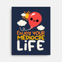 Enjoy Your Mediocre Life-None-Stretched-Canvas-NemiMakeit