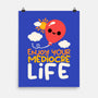 Enjoy Your Mediocre Life-None-Matte-Poster-NemiMakeit