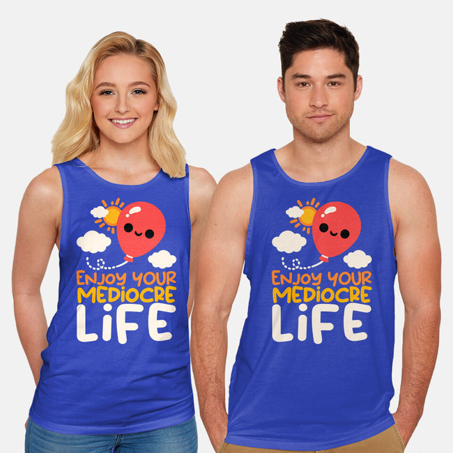 Enjoy Your Mediocre Life-Unisex-Basic-Tank-NemiMakeit
