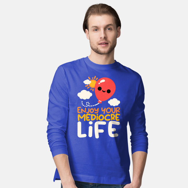 Enjoy Your Mediocre Life-Mens-Long Sleeved-Tee-NemiMakeit