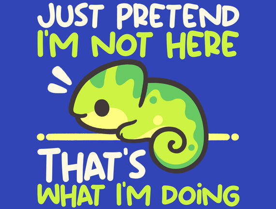 Chameleon Not Here