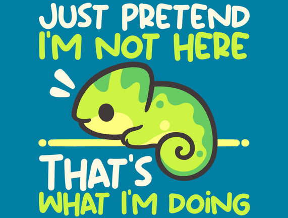 Chameleon Not Here