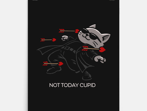 Not Today Cupid