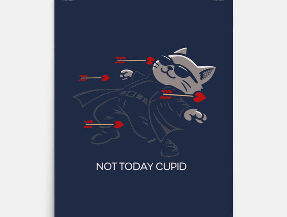 Not Today Cupid