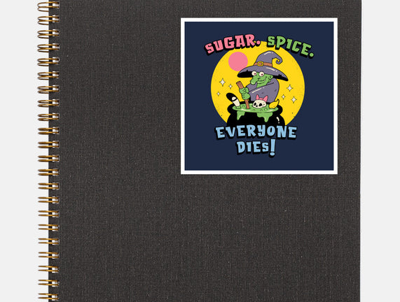 Sugar Spice Everyone Dies