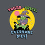 Sugar Spice Everyone Dies-Unisex-Basic-Tank-vp021