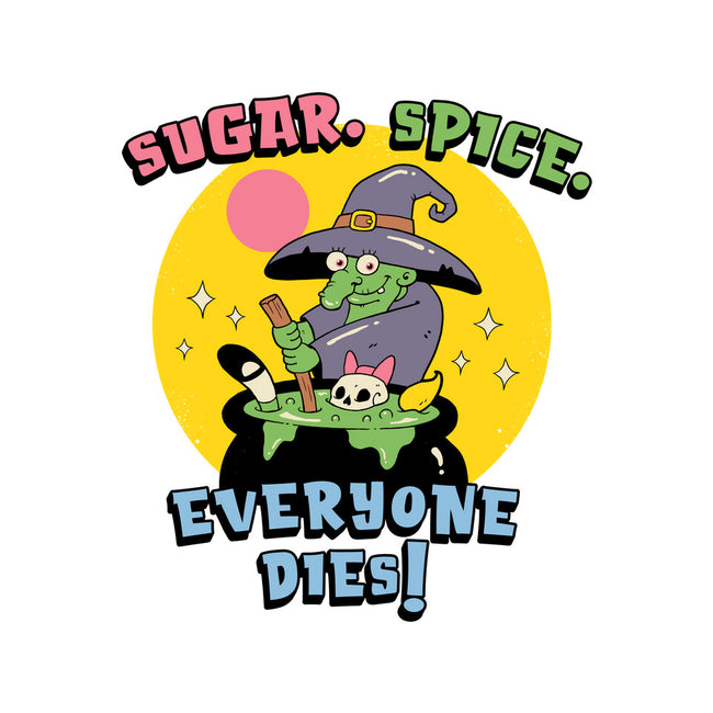 Sugar Spice Everyone Dies-None-Stretched-Canvas-vp021