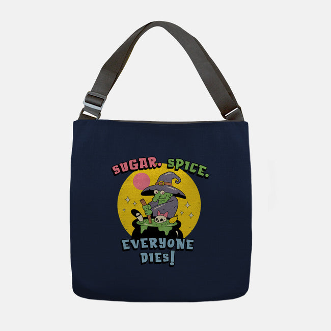Sugar Spice Everyone Dies-None-Adjustable Tote-Bag-vp021