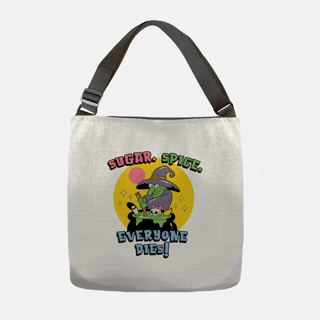 Sugar Spice Everyone Dies-None-Adjustable Tote-Bag-vp021