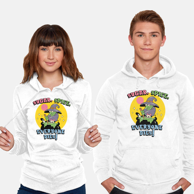 Sugar Spice Everyone Dies-Unisex-Pullover-Sweatshirt-vp021