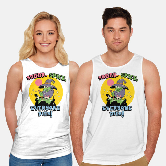 Sugar Spice Everyone Dies-Unisex-Basic-Tank-vp021
