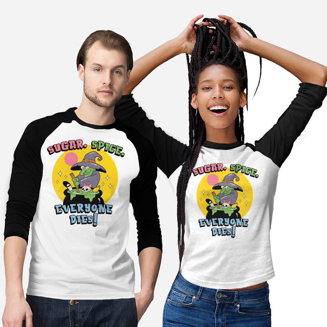 Sugar Spice Everyone Dies-Unisex-Baseball-Tee-vp021