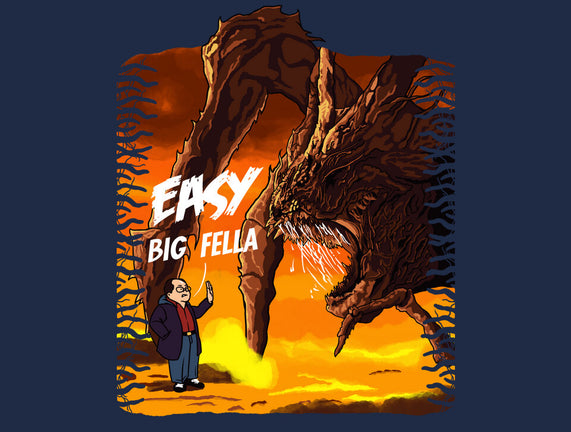 Calm Down Large Fellow