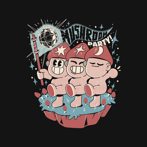 Mushroom Party