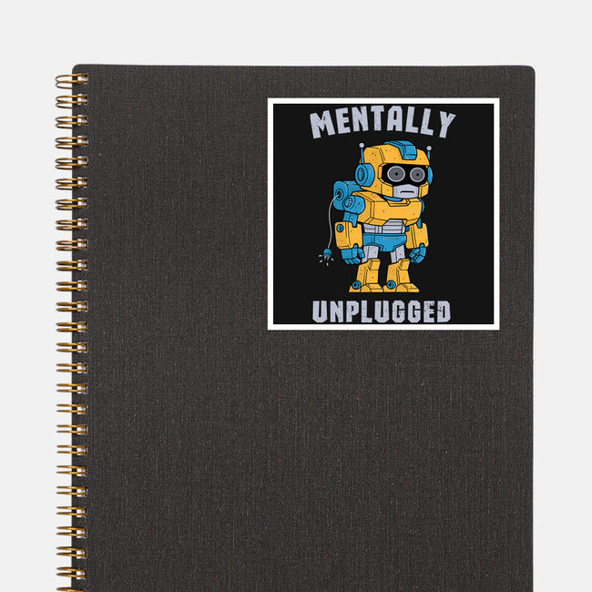 Mentally Unplugged-None-Glossy-Sticker-GODZILLARGE