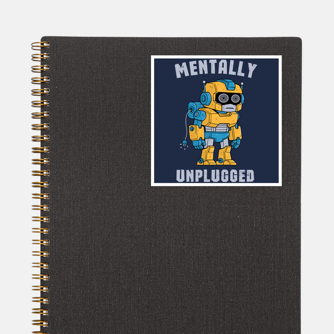 Mentally Unplugged-None-Glossy-Sticker-GODZILLARGE