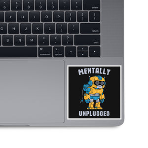 Mentally Unplugged