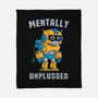 Mentally Unplugged-None-Fleece-Blanket-GODZILLARGE