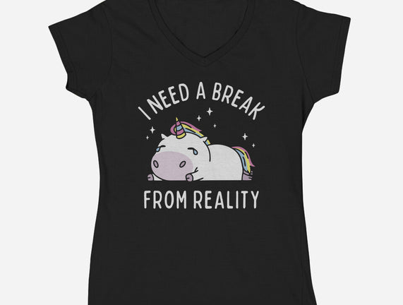 I Need A Break From Reality