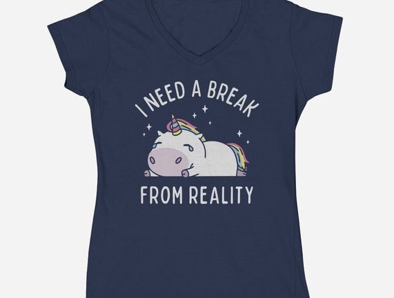 I Need A Break From Reality
