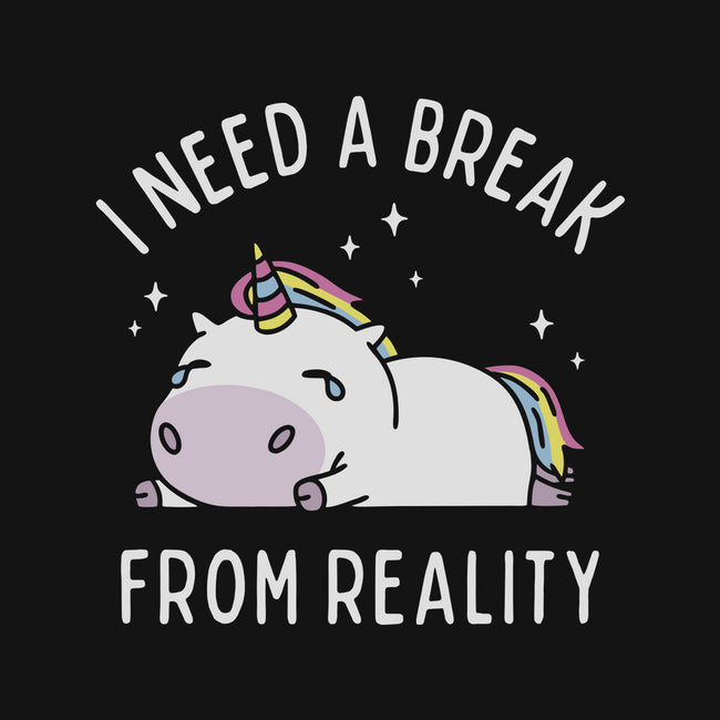 I Need A Break From Reality-Mens-Heavyweight-Tee-brunopires