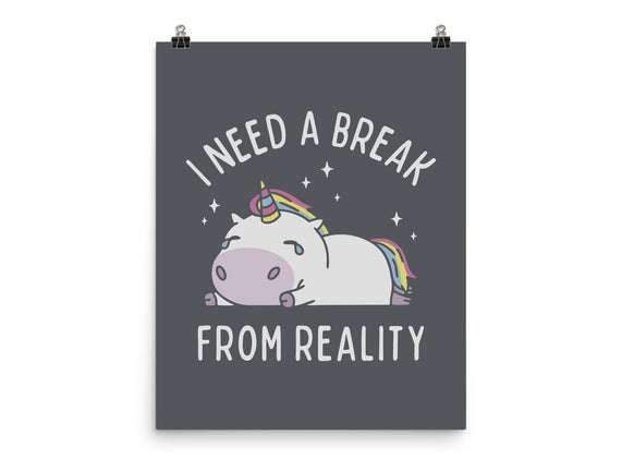 I Need A Break From Reality