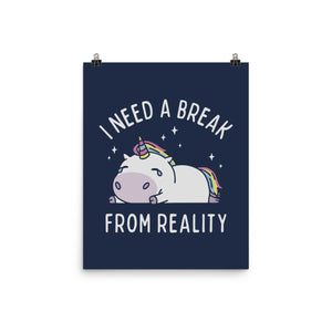 I Need A Break From Reality